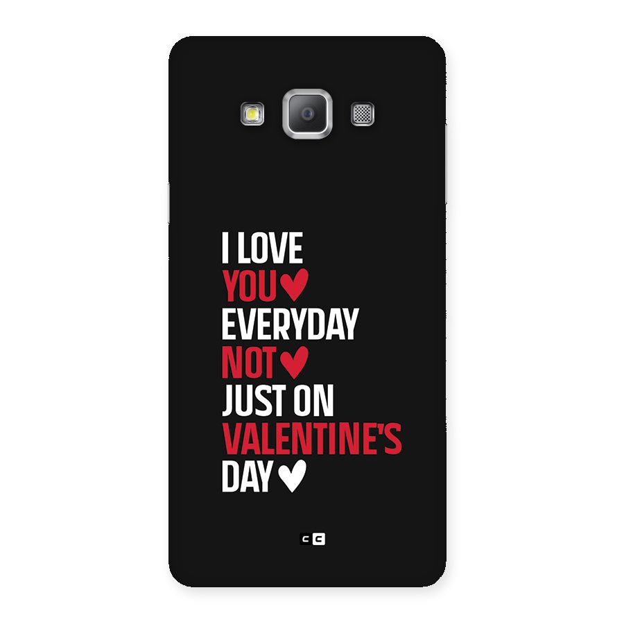 I Love You Everyday Back Case for Galaxy A7