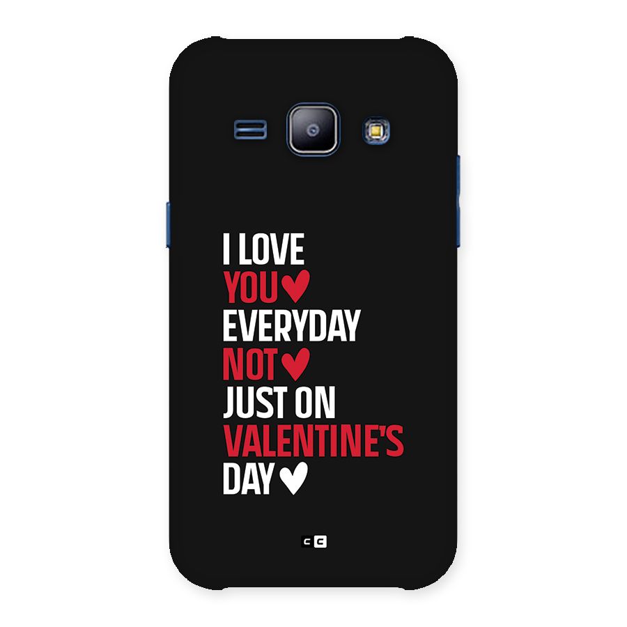 I Love You Everyday Back Case for Galaxy J1