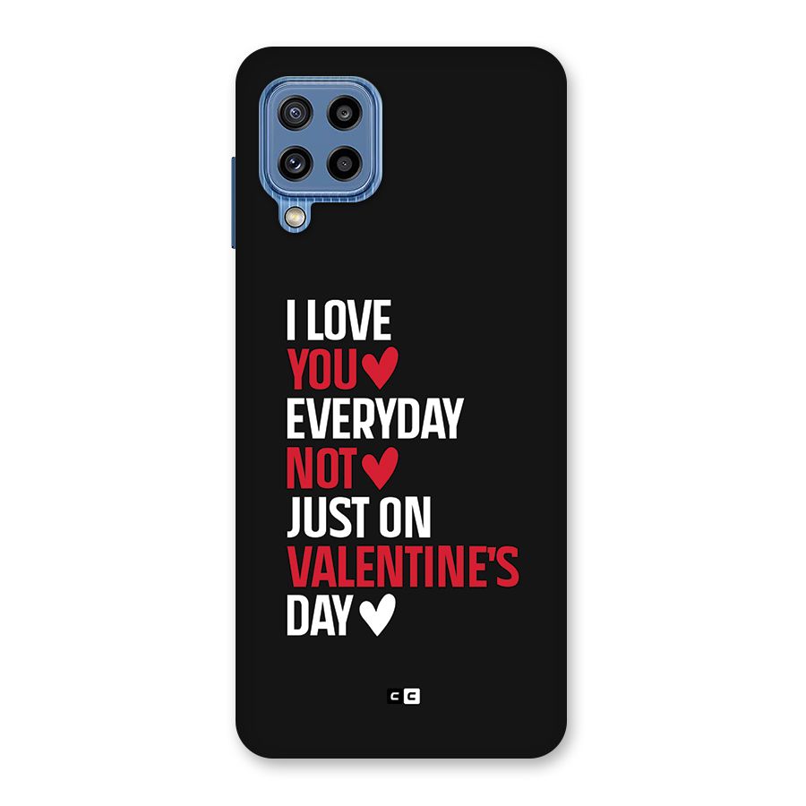 I Love You Everyday Back Case for Galaxy M32