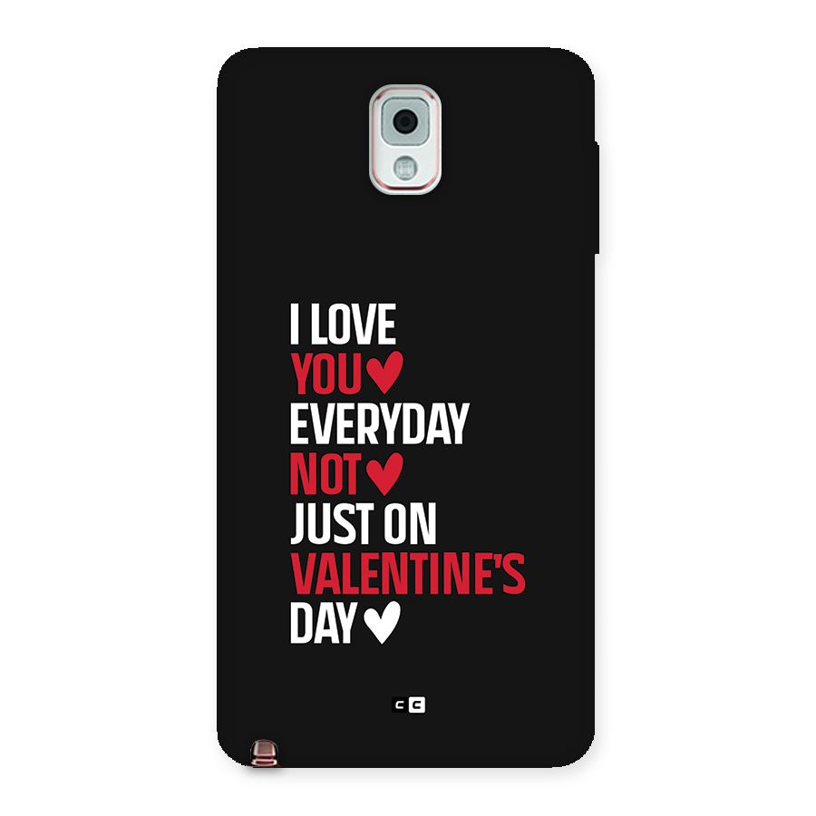 I Love You Everyday Back Case for Galaxy Note 3