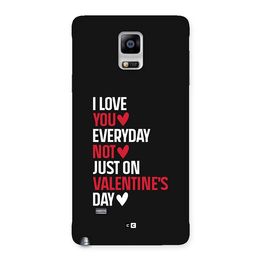 I Love You Everyday Back Case for Galaxy Note 4