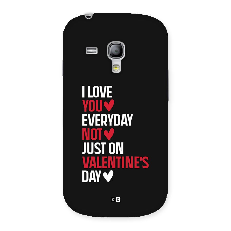 I Love You Everyday Back Case for Galaxy S3 Mini