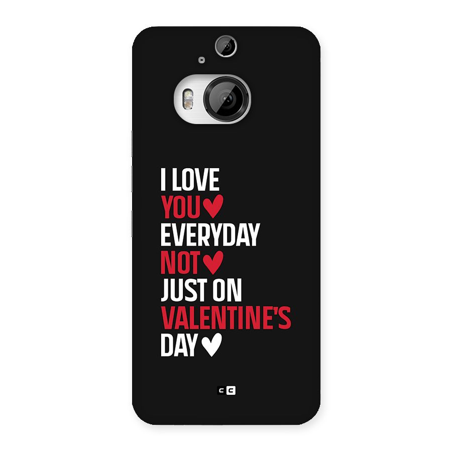 I Love You Everyday Back Case for HTC One M9 Plus
