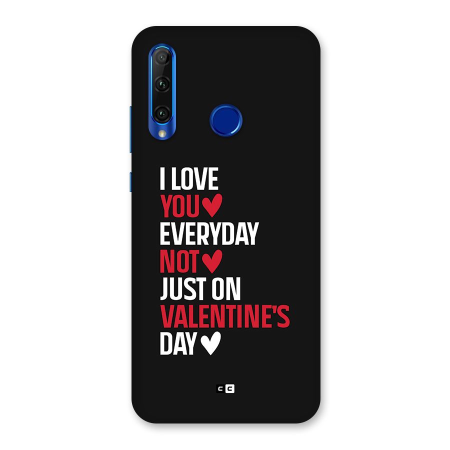 I Love You Everyday Back Case for Honor 20i