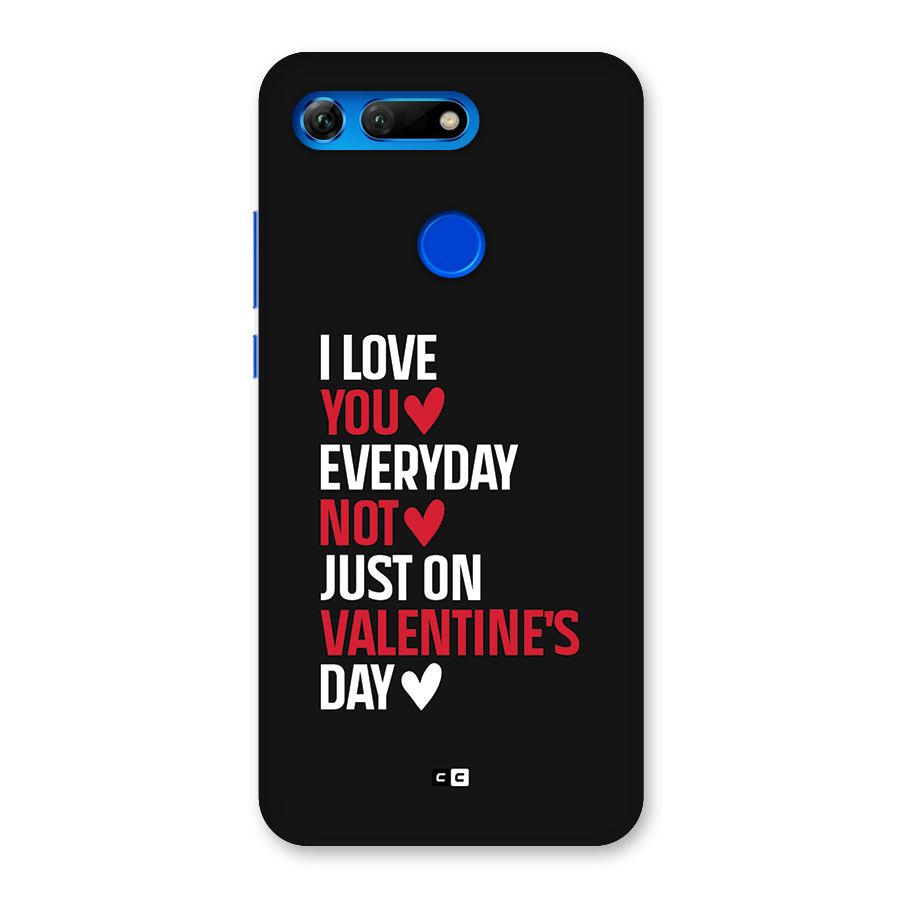 I Love You Everyday Back Case for Honor View 20