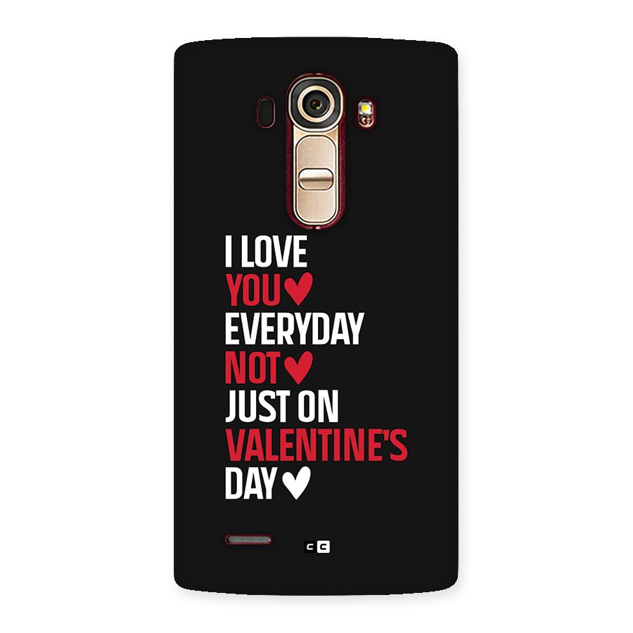 I Love You Everyday Back Case for LG G4
