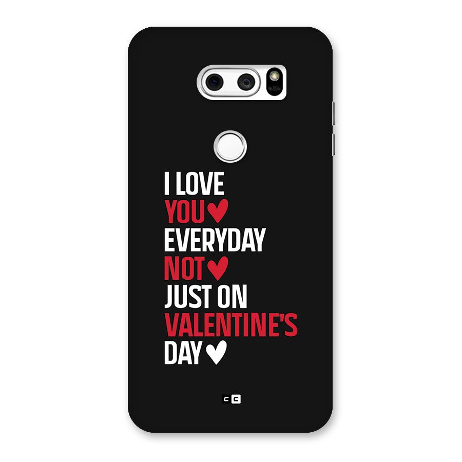 I Love You Everyday Back Case for LG V30