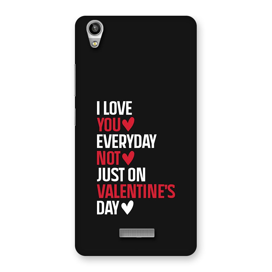I Love You Everyday Back Case for Lava Pixel V1