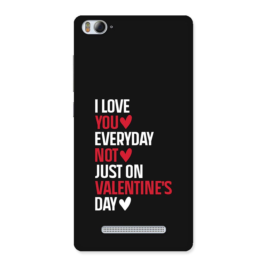 I Love You Everyday Back Case for Mi4i