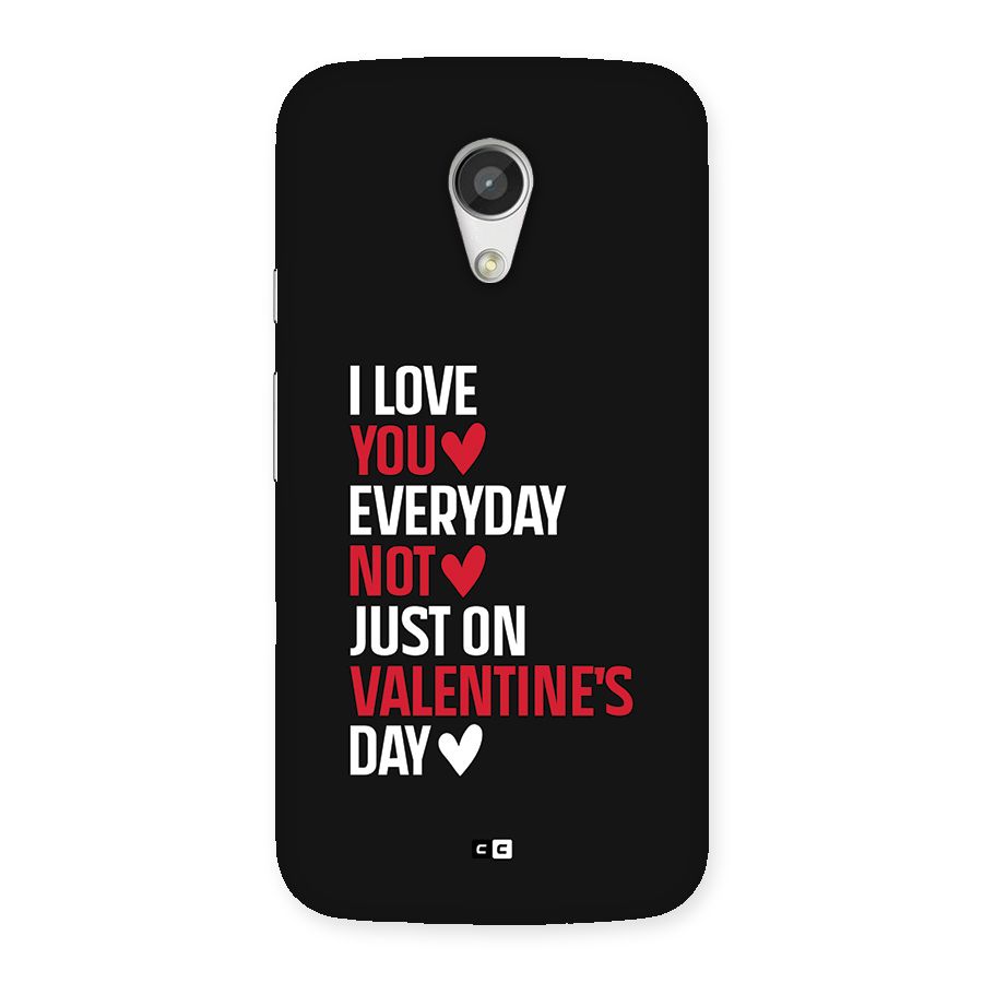I Love You Everyday Back Case for Moto G 2nd Gen