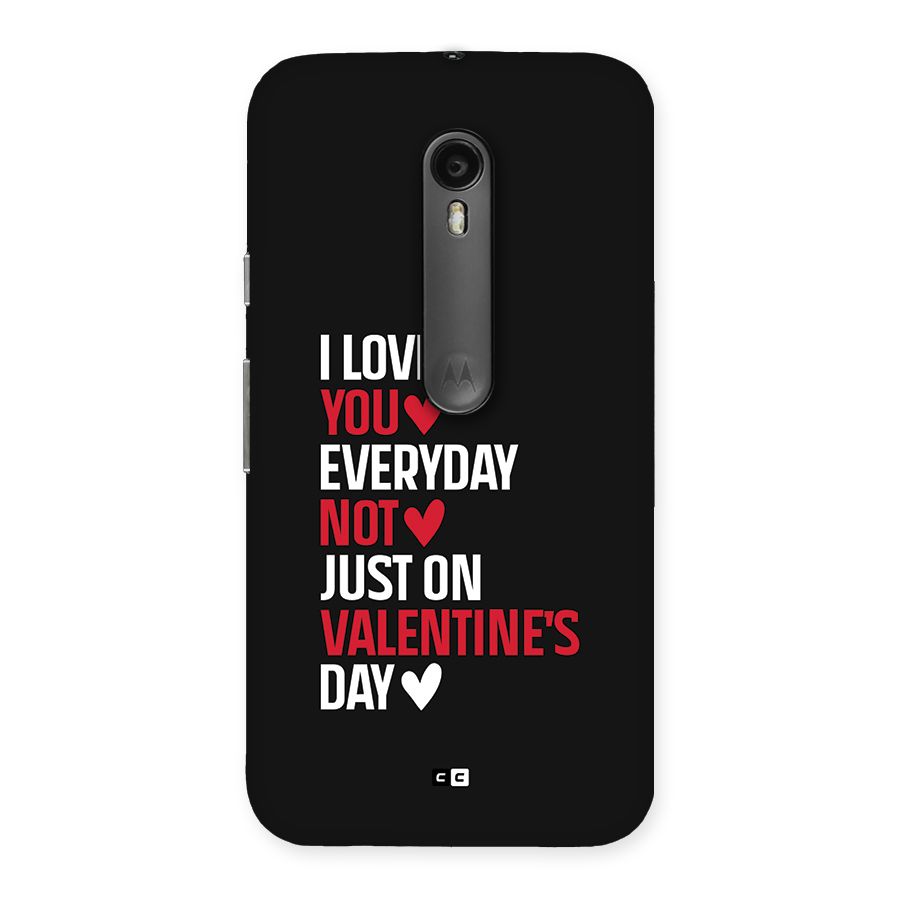 I Love You Everyday Back Case for Moto G Turbo