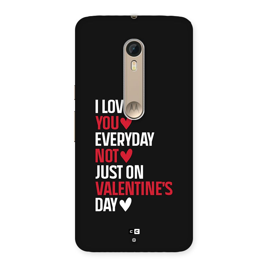 I Love You Everyday Back Case for Moto X Style