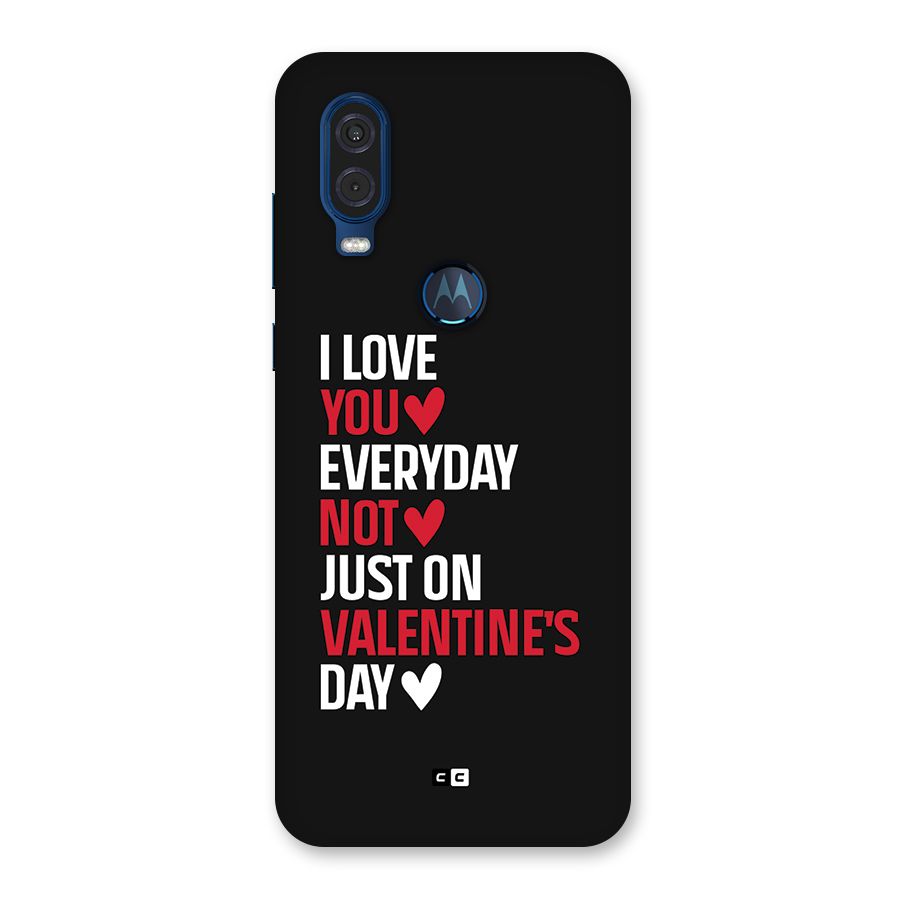 I Love You Everyday Back Case for Motorola One Vision