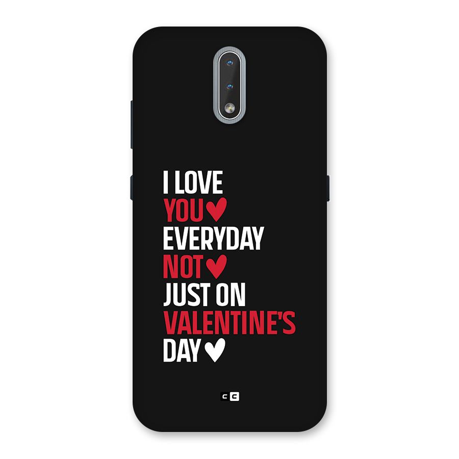 I Love You Everyday Back Case for Nokia 2.3