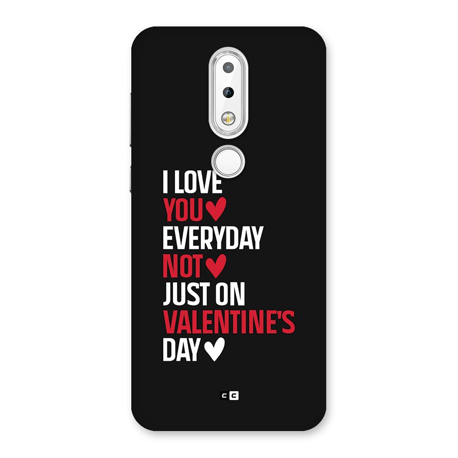 I Love You Everyday Back Case for Nokia 6.1 Plus