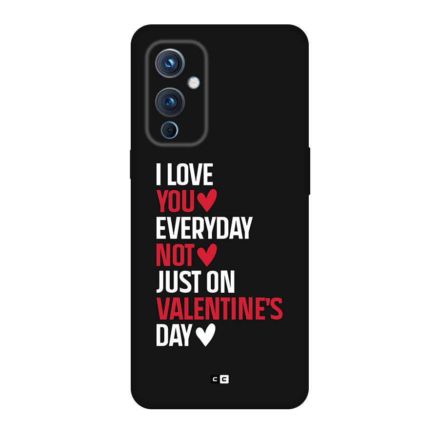 I Love You Everyday Back Case for OnePlus 9