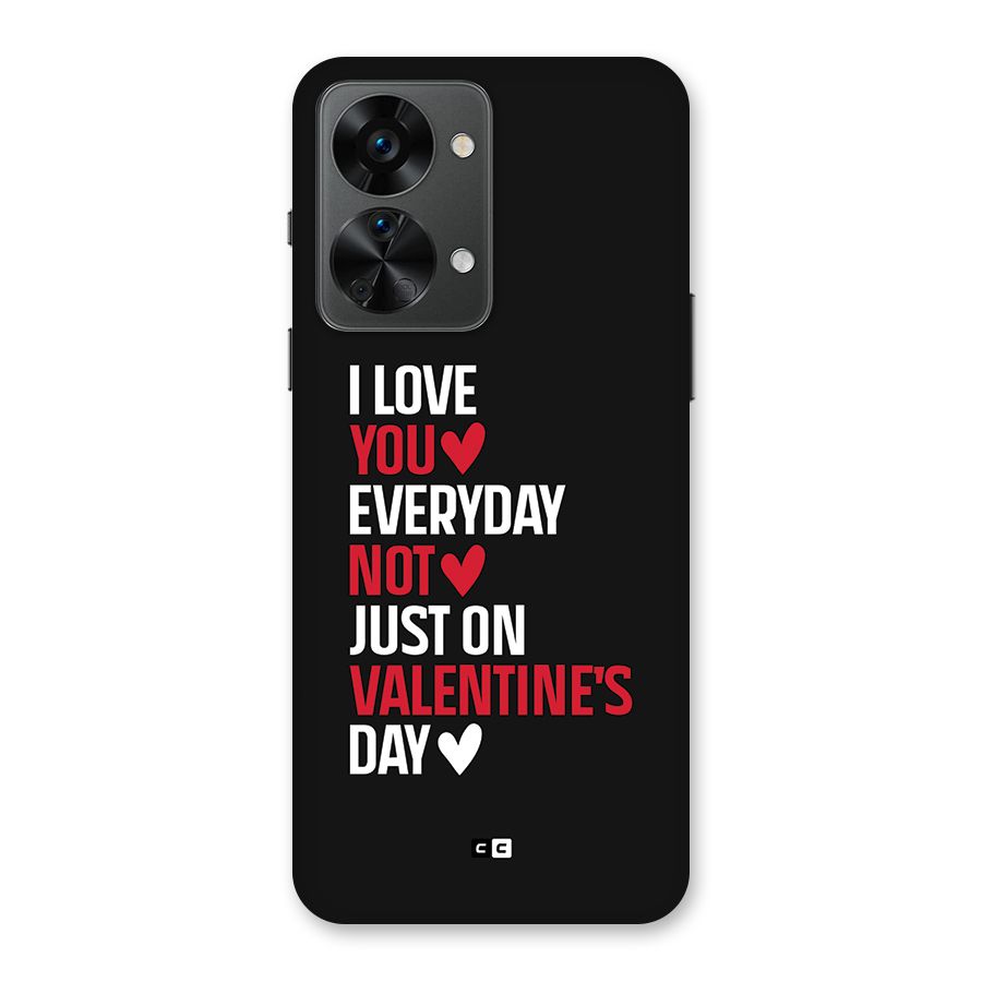 I Love You Everyday Back Case for OnePlus Nord 2T