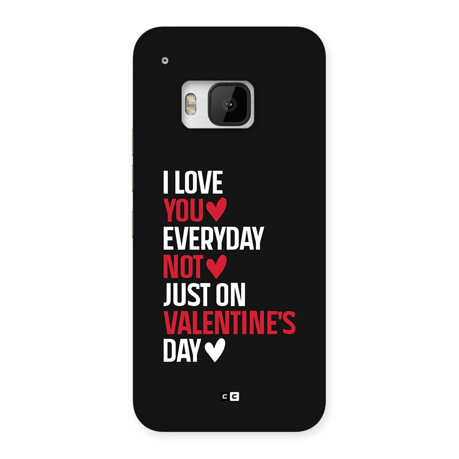 I Love You Everyday Back Case for One M9