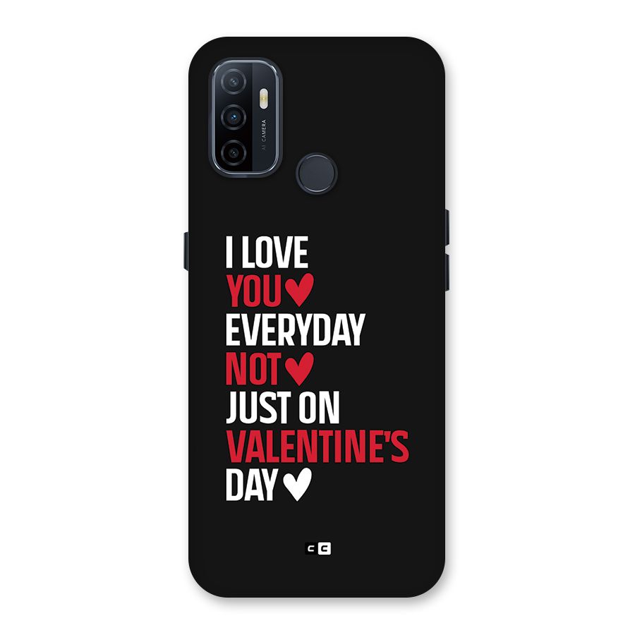 I Love You Everyday Back Case for Oppo A53