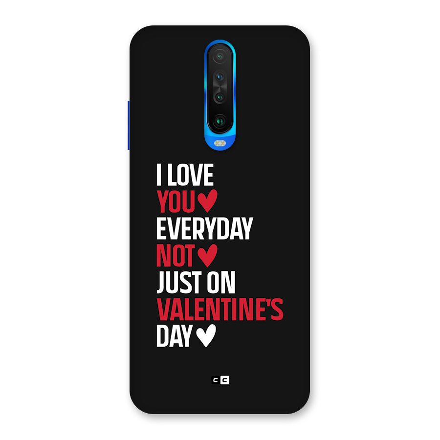 I Love You Everyday Back Case for Poco X2
