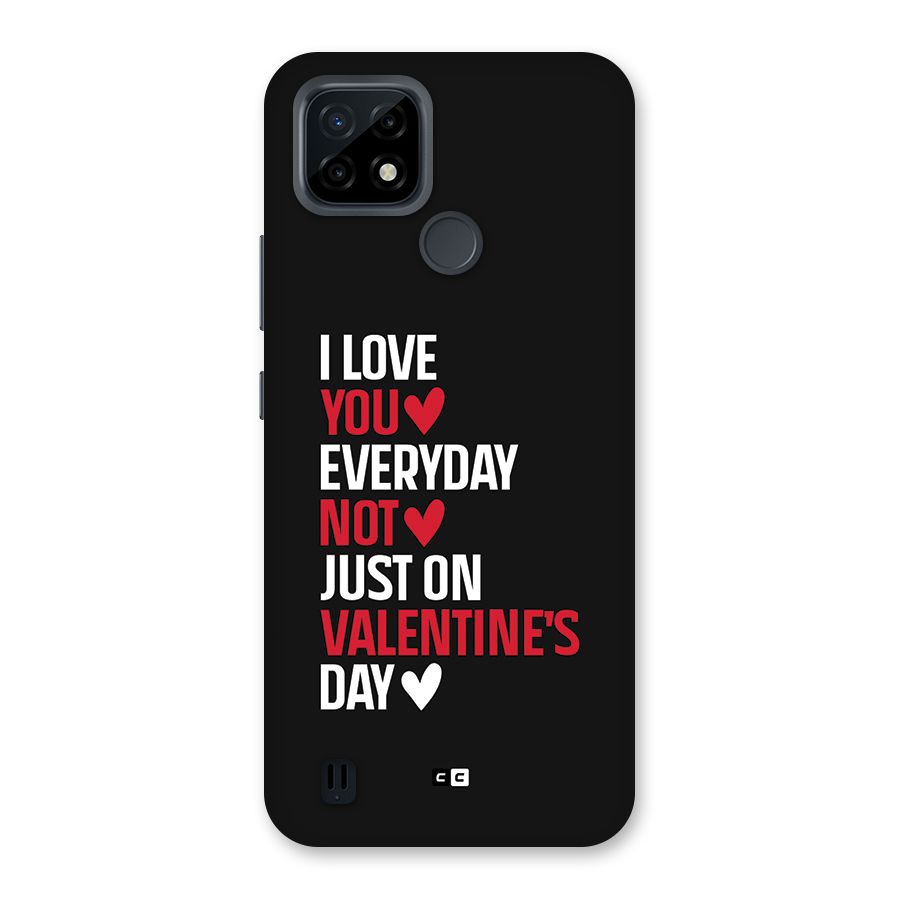 I Love You Everyday Back Case for Realme C21