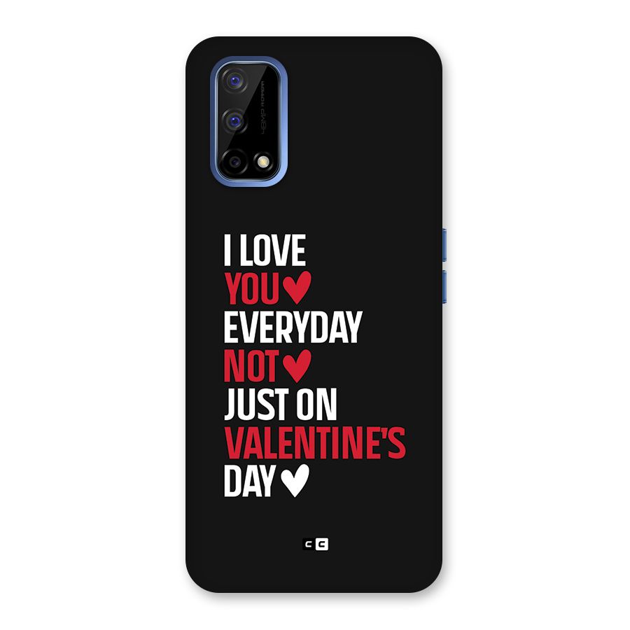 I Love You Everyday Back Case for Realme Narzo 30 Pro