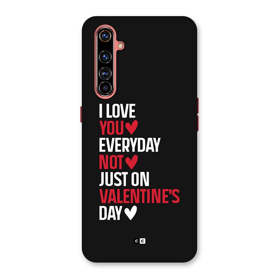 I Love You Everyday Back Case for Realme X50 Pro