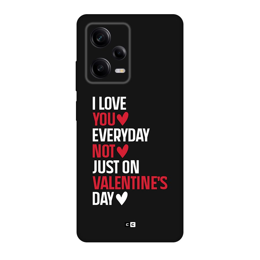 I Love You Everyday Back Case for Redmi Note 12 Pro