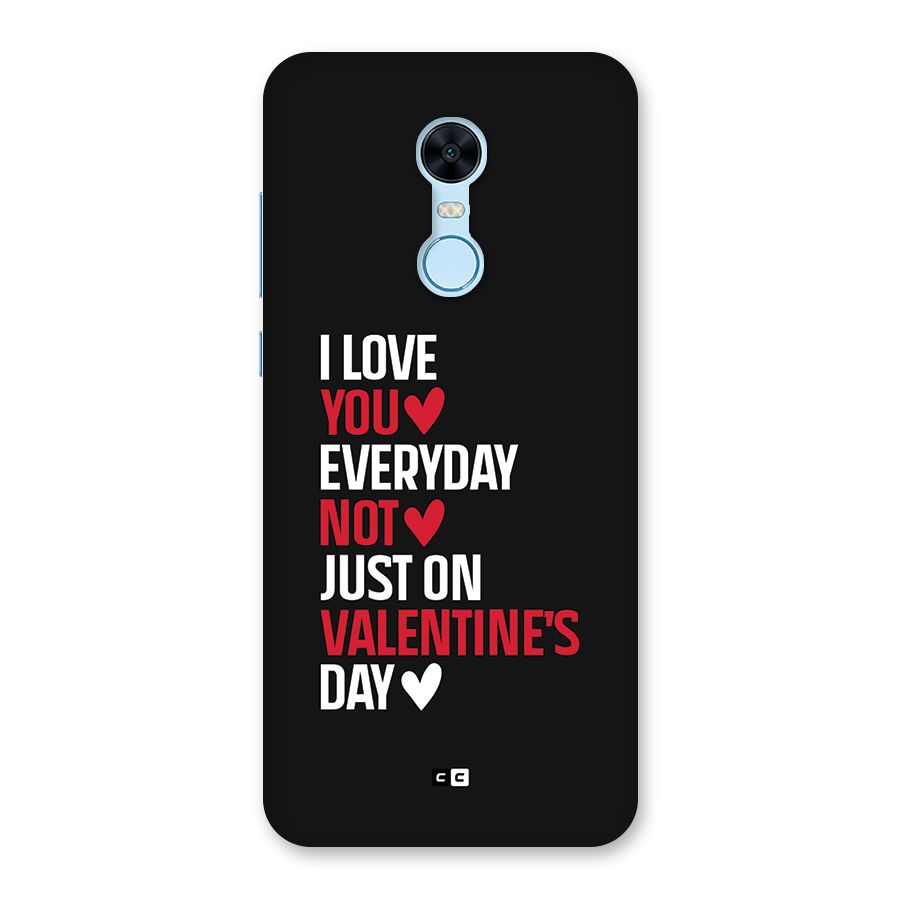 I Love You Everyday Back Case for Redmi Note 5