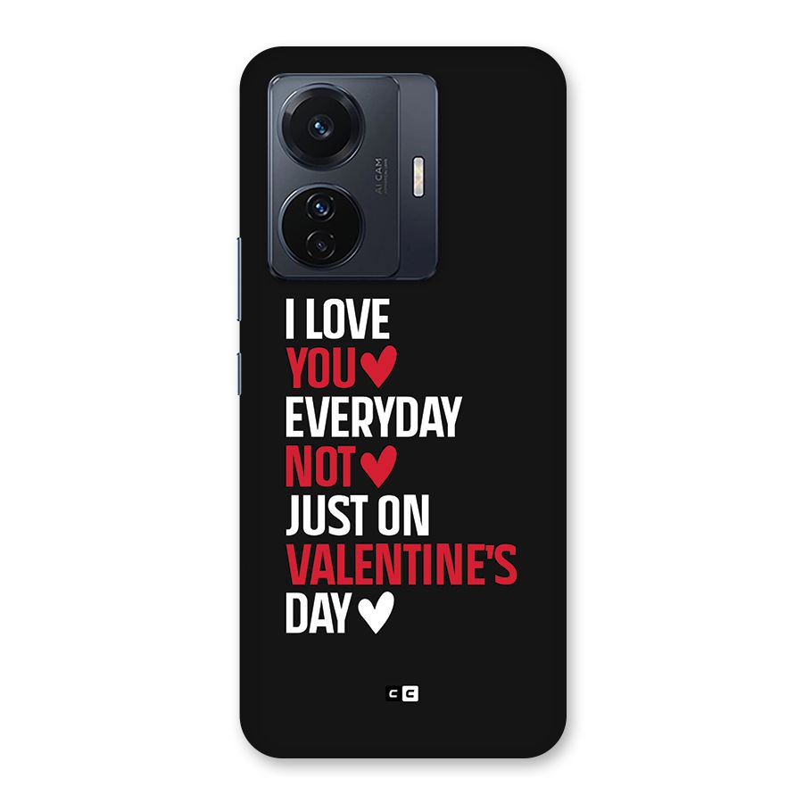 I Love You Everyday Back Case for Vivo T1 Pro