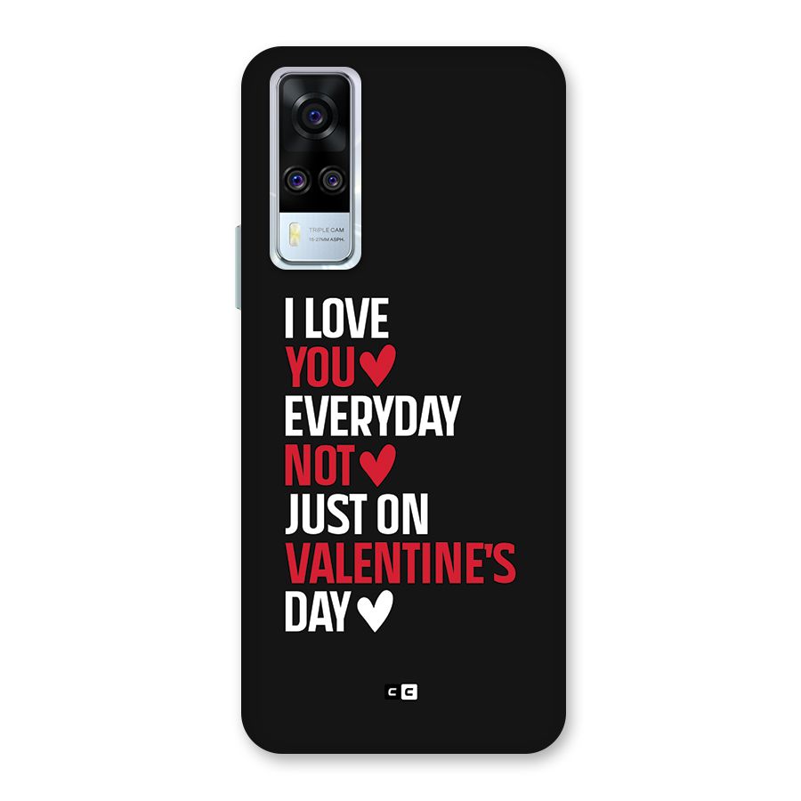 I Love You Everyday Back Case for Vivo Y31