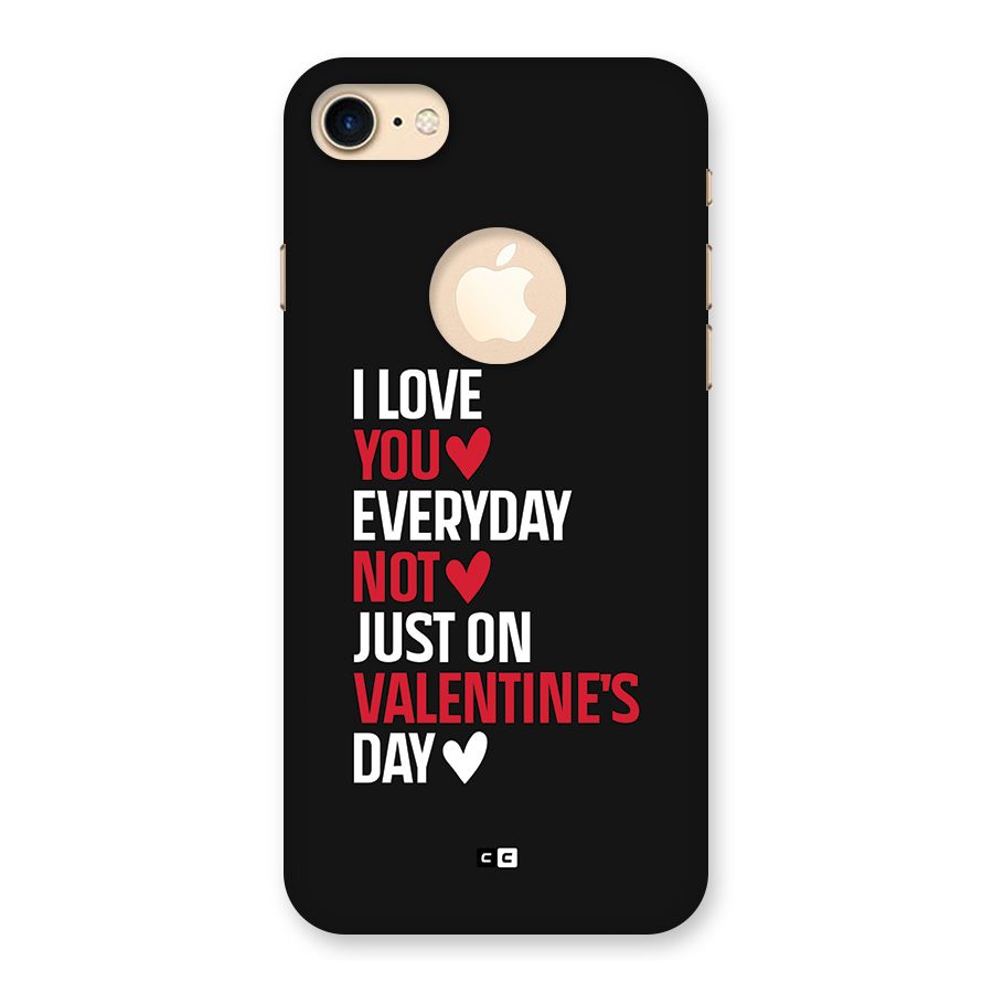 I Love You Everyday Back Case for iPhone 8 Logo Cut