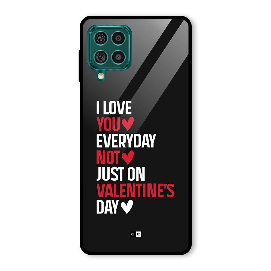 I Love You Everyday Glass Back Case for Galaxy F62