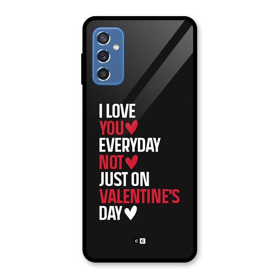 I Love You Everyday Glass Back Case for Galaxy M52 5G
