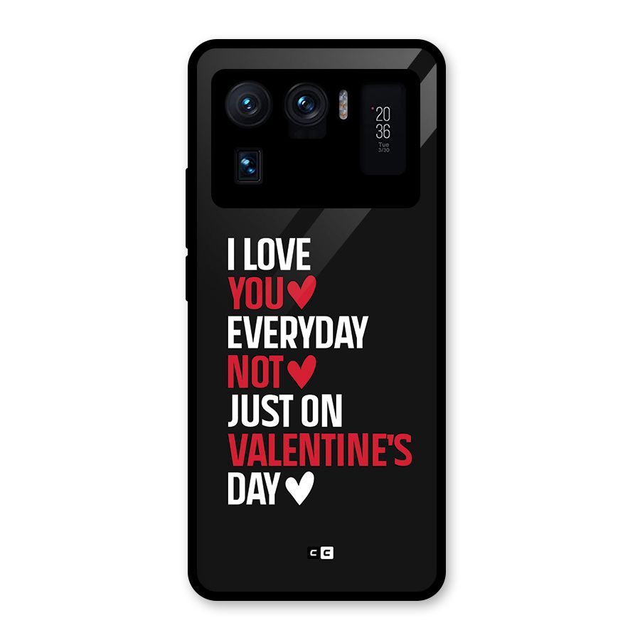 I Love You Everyday Glass Back Case for Mi 11 Ultra