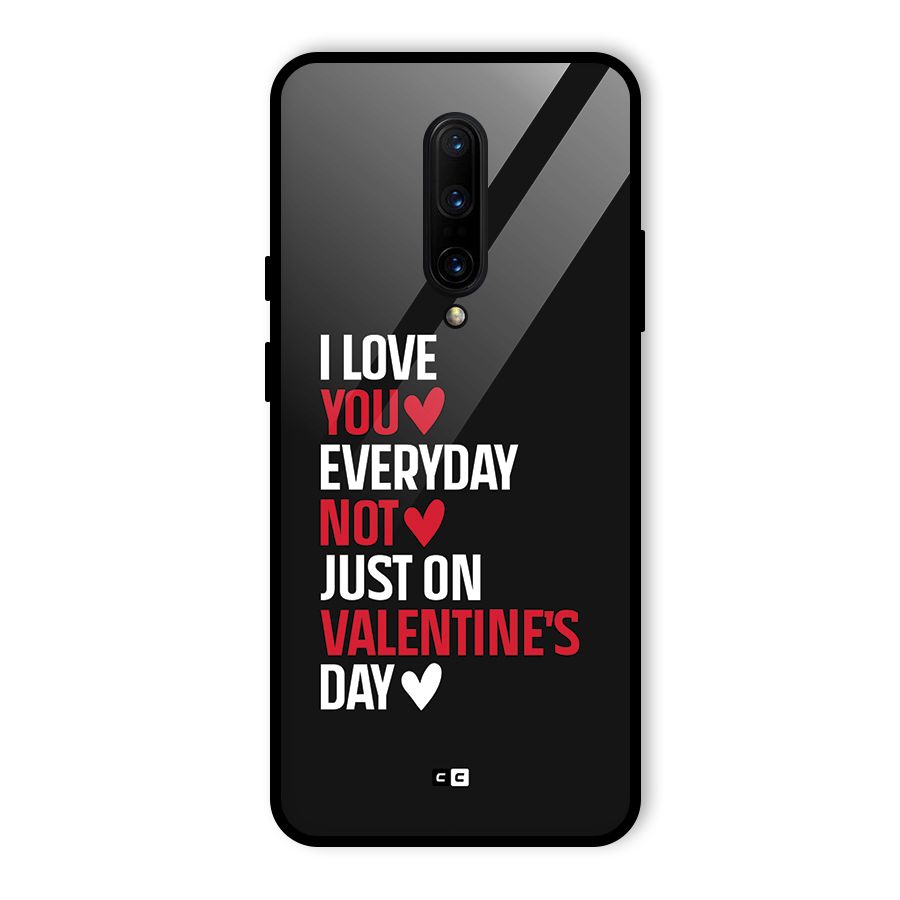 I Love You Everyday Glass Back Case for OnePlus 7 Pro