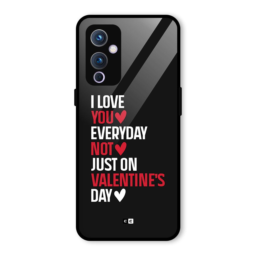 I Love You Everyday Glass Back Case for OnePlus 9