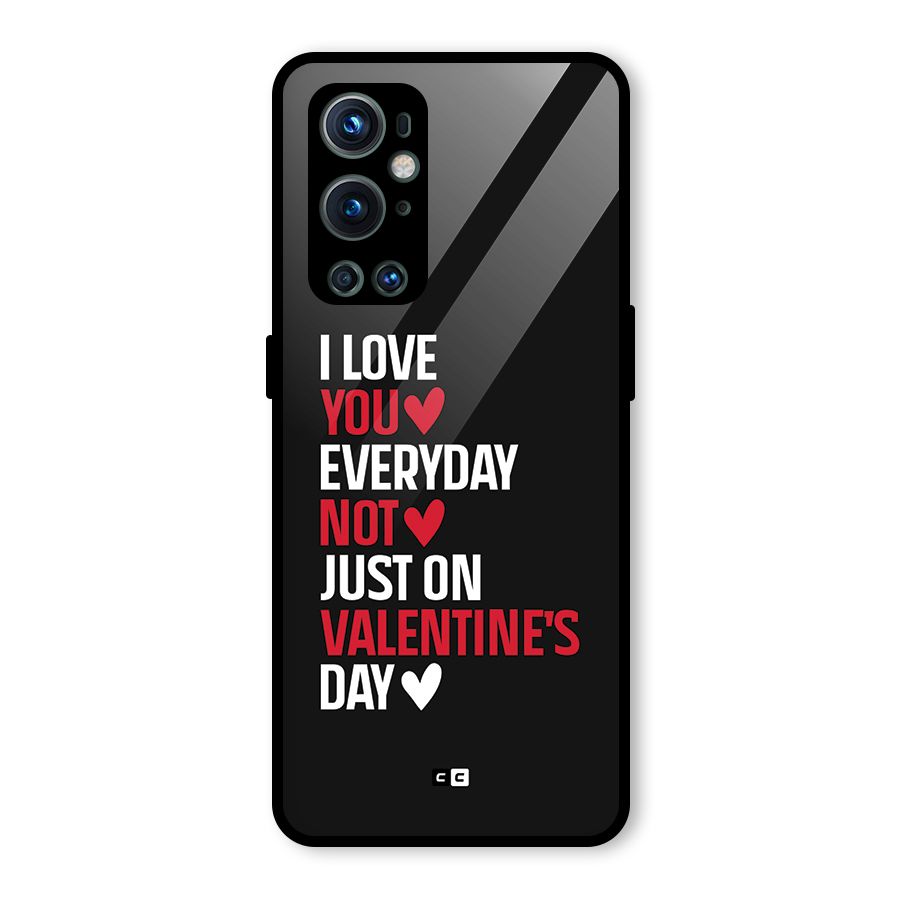 I Love You Everyday Glass Back Case for OnePlus 9 Pro
