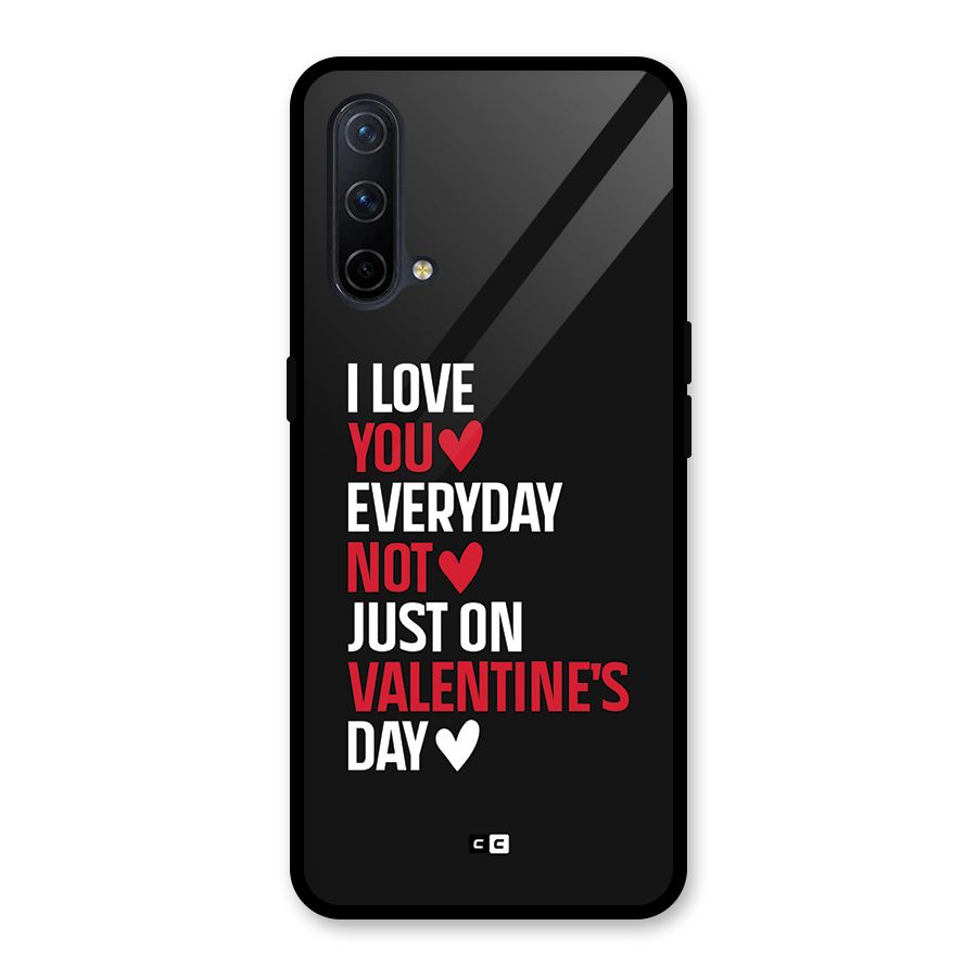 I Love You Everyday Glass Back Case for OnePlus Nord CE 5G