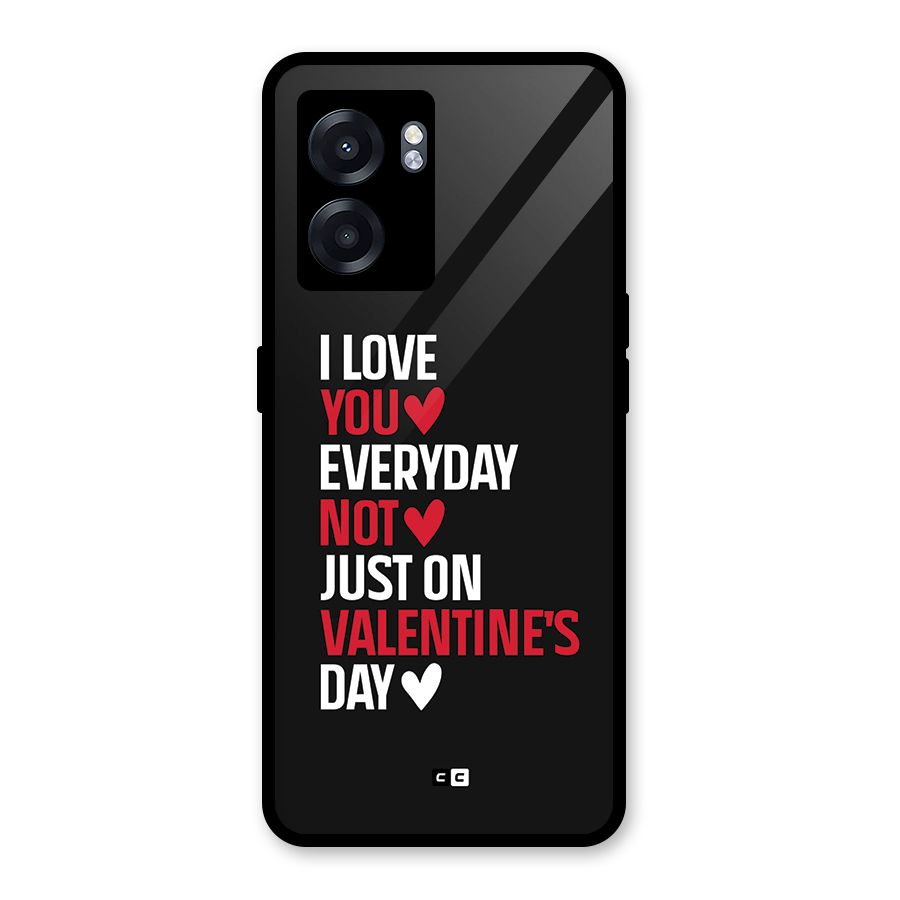 I Love You Everyday Glass Back Case for Oppo K10 (5G)