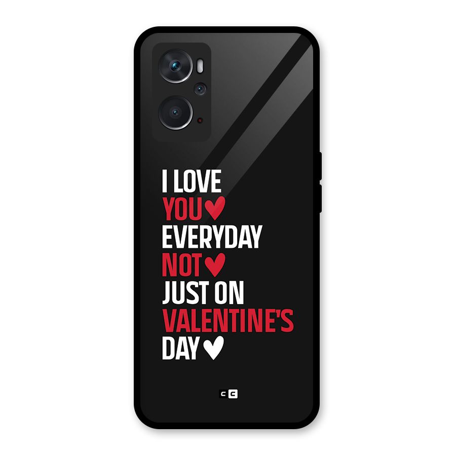 I Love You Everyday Glass Back Case for Oppo K10 4G