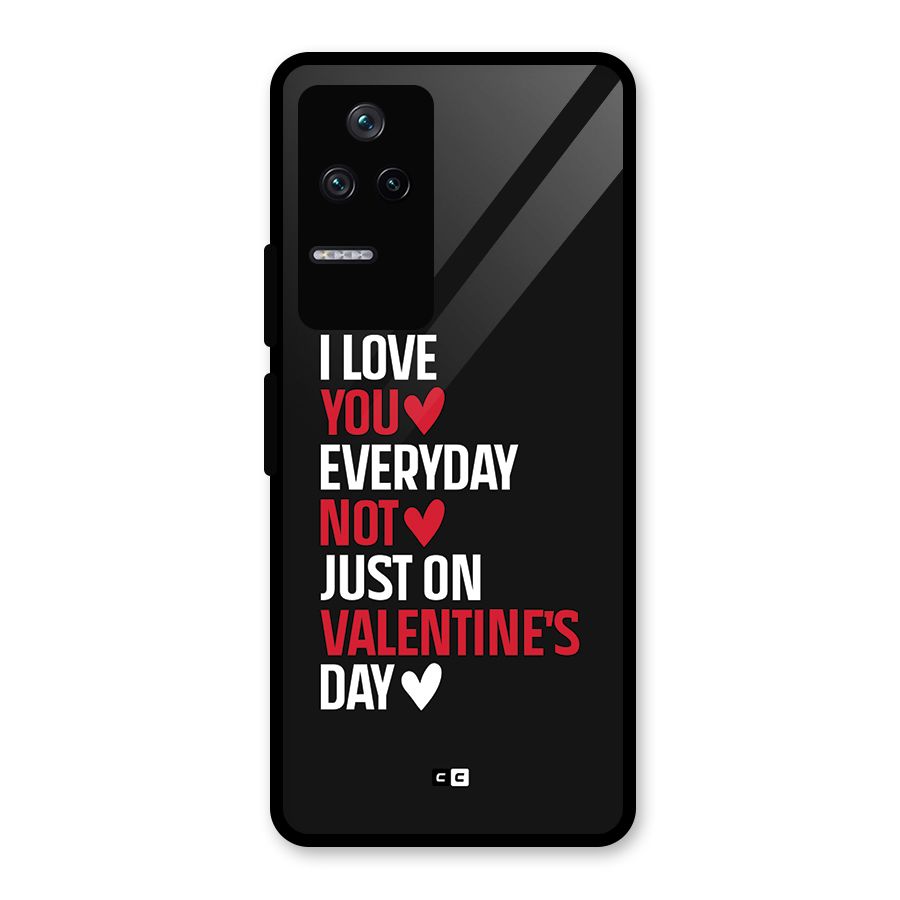 I Love You Everyday Glass Back Case for Poco F4 5G