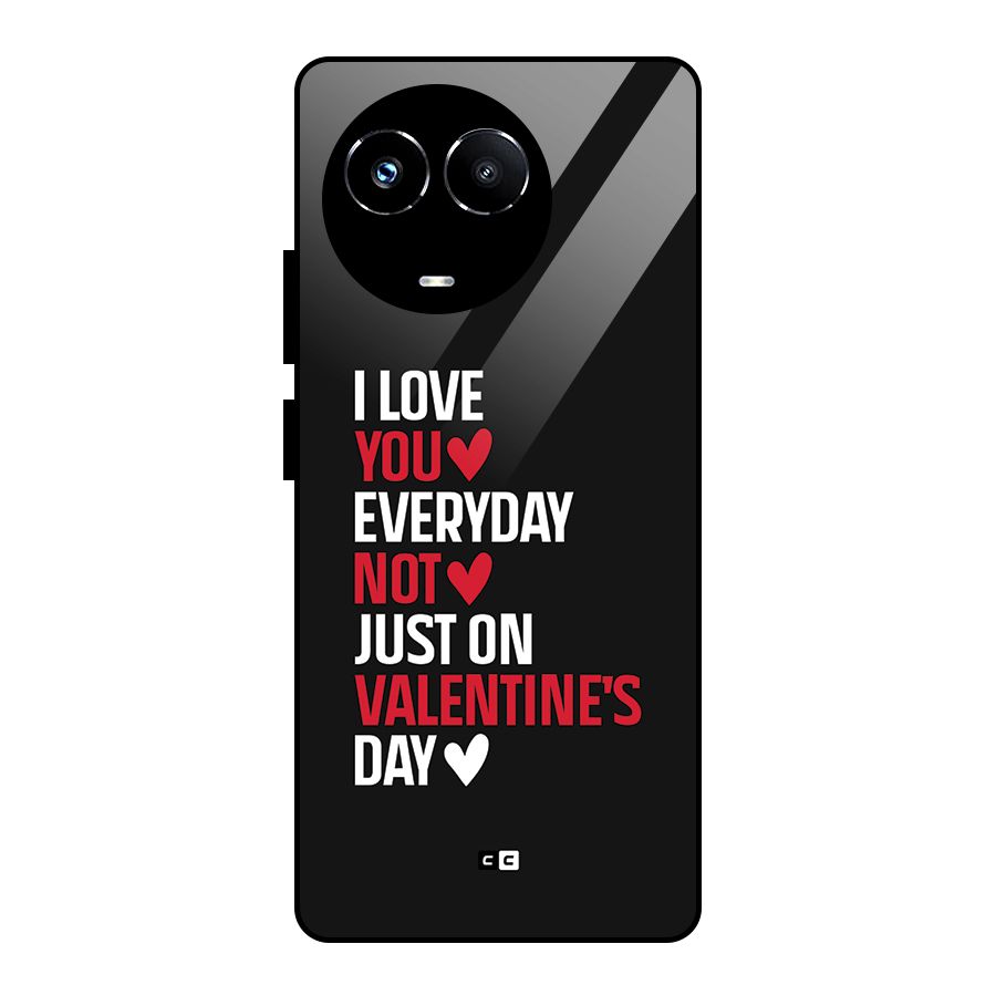 I Love You Everyday Glass Back Case for Realme 11X