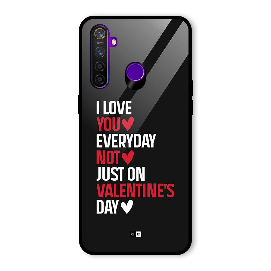 I Love You Everyday Glass Back Case for Realme 5 Pro