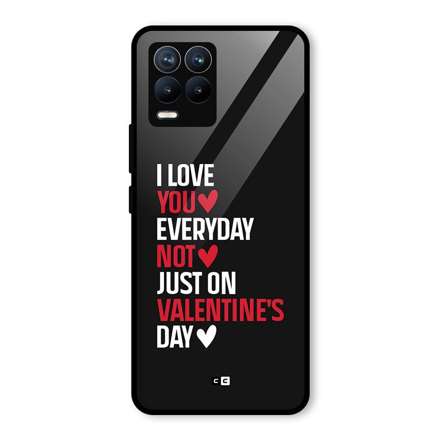 I Love You Everyday Glass Back Case for Realme 8 Pro