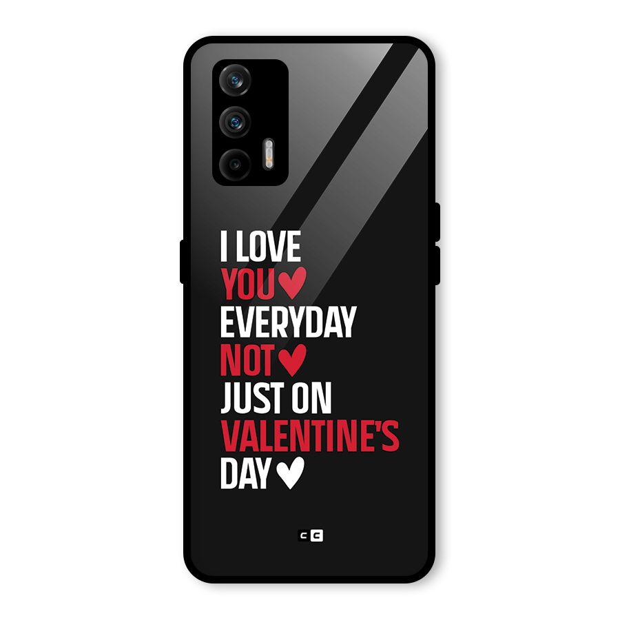 I Love You Everyday Glass Back Case for Realme GT 5G