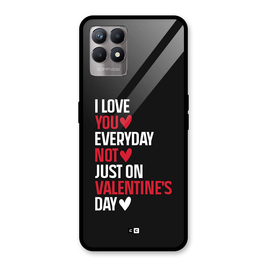 I Love You Everyday Glass Back Case for Realme Narzo 50