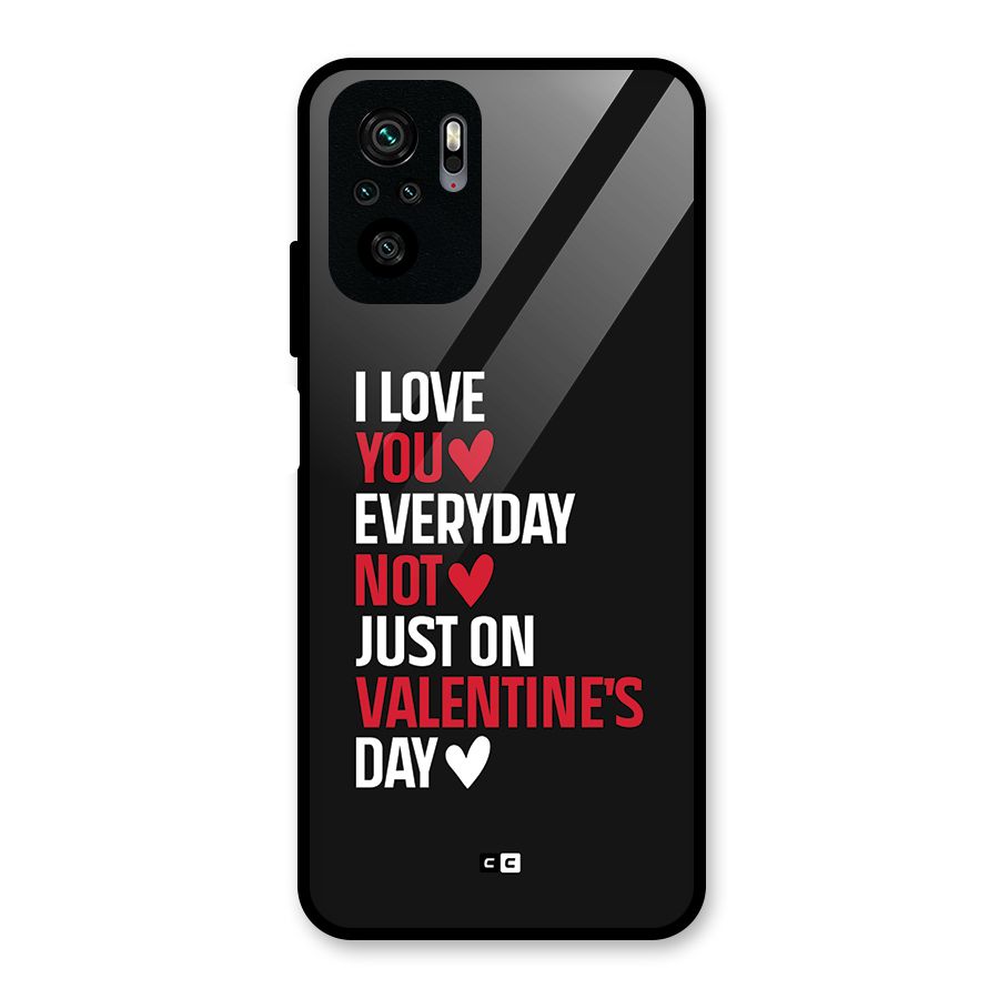 I Love You Everyday Glass Back Case for Redmi Note 10S