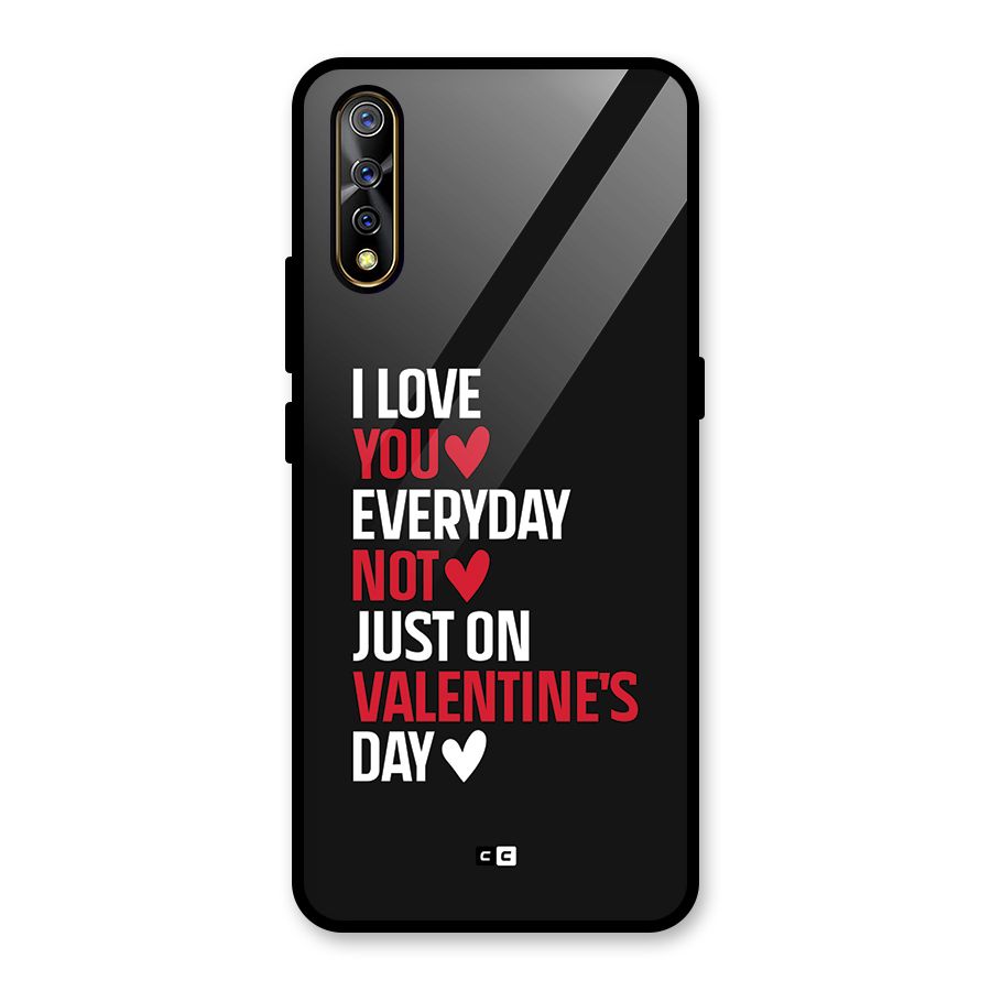 I Love You Everyday Glass Back Case for Vivo S1