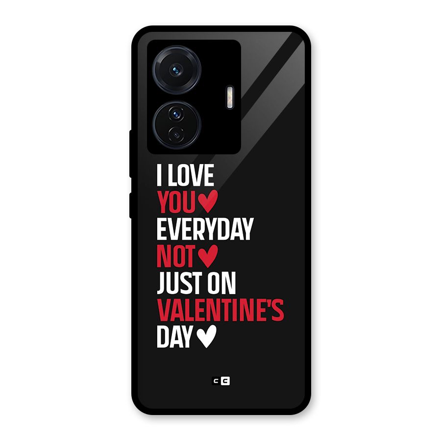 I Love You Everyday Glass Back Case for Vivo T1 Pro